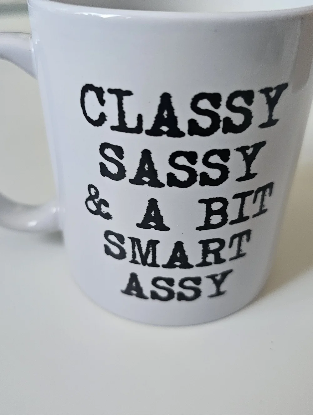 CLASSY SASSY & A BIT SMART ASSY White  coffee mug Funny Humor